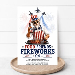 May include: A Fourth of July party invitation featuring an illustration of a person in an Uncle Sam hat and star-spangled apron grilling food, holding a beer, with fighter jets and fireworks. Text reads: FOOD FRIENDS FIREWORKS JULY 04 6PM.