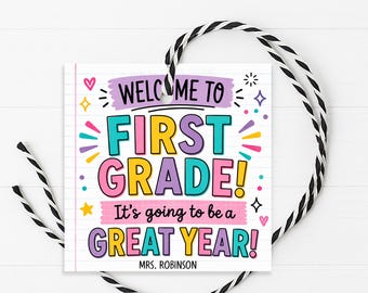 Welcome To 1st Grade Gift Tag, Back To School First Day Of First Grade Label, Printable Editable