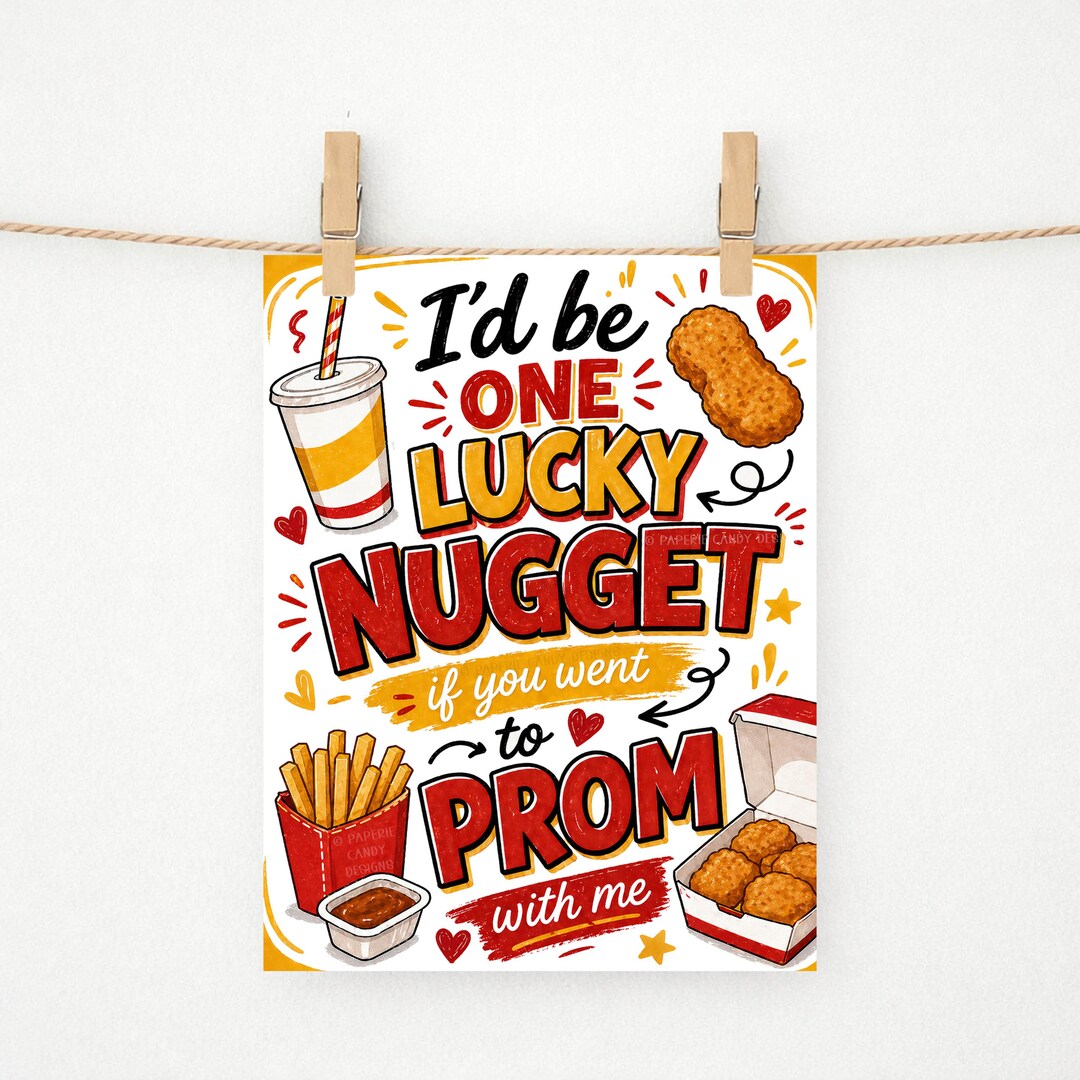 Prom Chicken Chicken Nugget Promposal Prom Poster, One Lucky Nugget Printable Prom ...