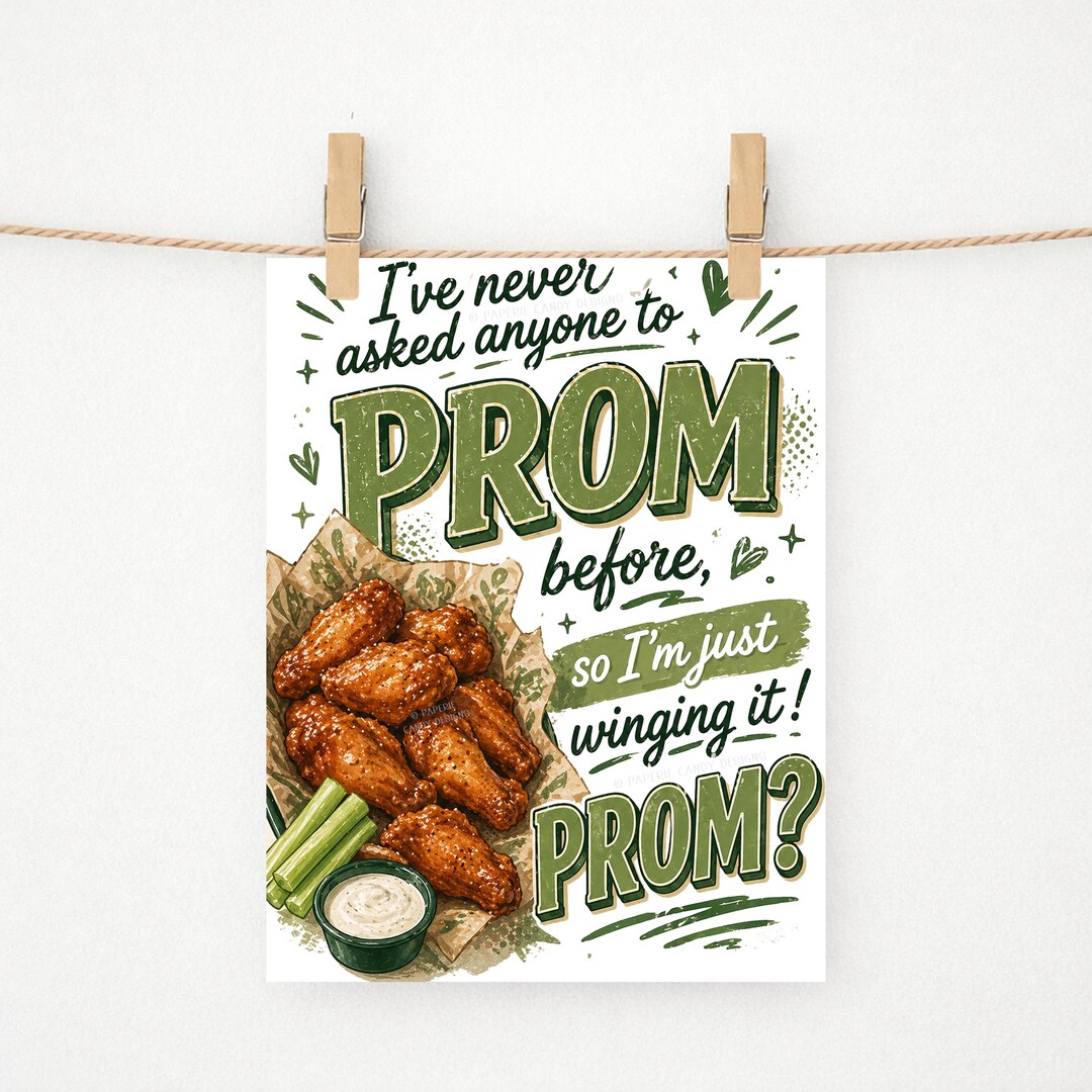 Prom Chicken Chicken Wings Promposal Prom Poster, I'm Just Winging It Prom Printable ...