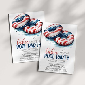 May include: Invitation to a Labor Day pool party hosted by the Robinson family at their home on September 5th at 1 PM. The invitation features a watercolor illustration of two red, white, and blue inflatable pool floats.