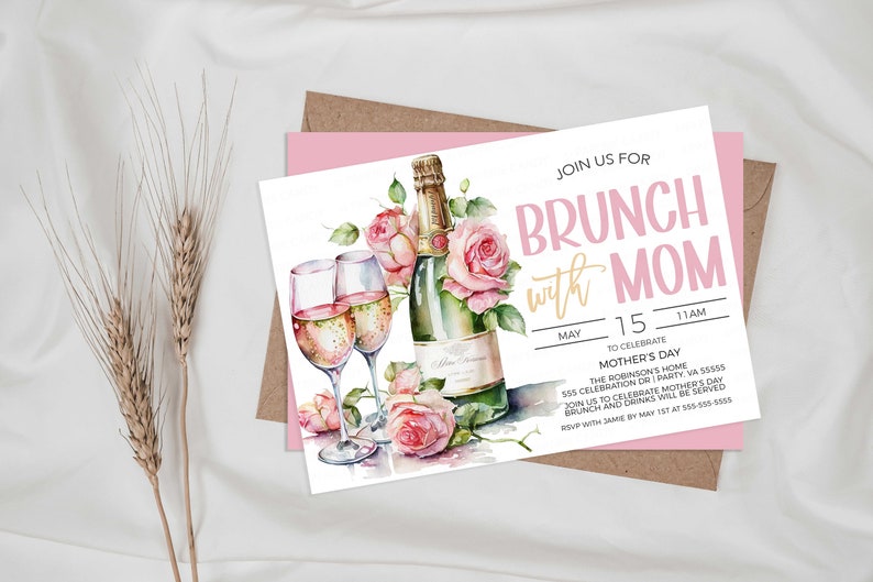 May include: Invitation to a brunch with Mom to celebrate Mother's Day on May 15th at 11 AM. The invitation features a watercolor illustration of champagne glasses, a bottle of champagne, and pink roses.