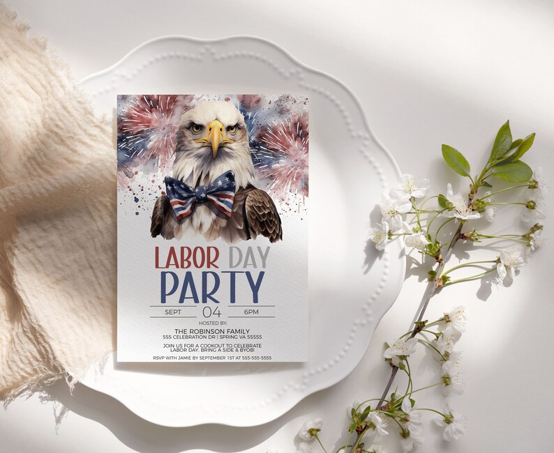 May include: A Labor Day party invitation with a watercolor illustration of a bald eagle wearing a red, white, and blue bow tie. The eagle is set against a background of fireworks. The text on the invitation reads "Labor Day Party" with the date "Sept 04" and the time "6PM".