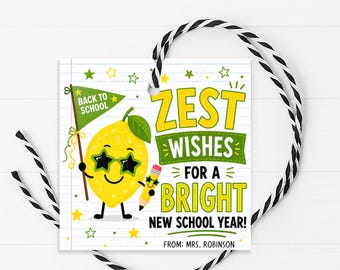 Lemon Gift Tag, Back To School Zest Wishes Welcome Back Student Teacher, Printable Editable