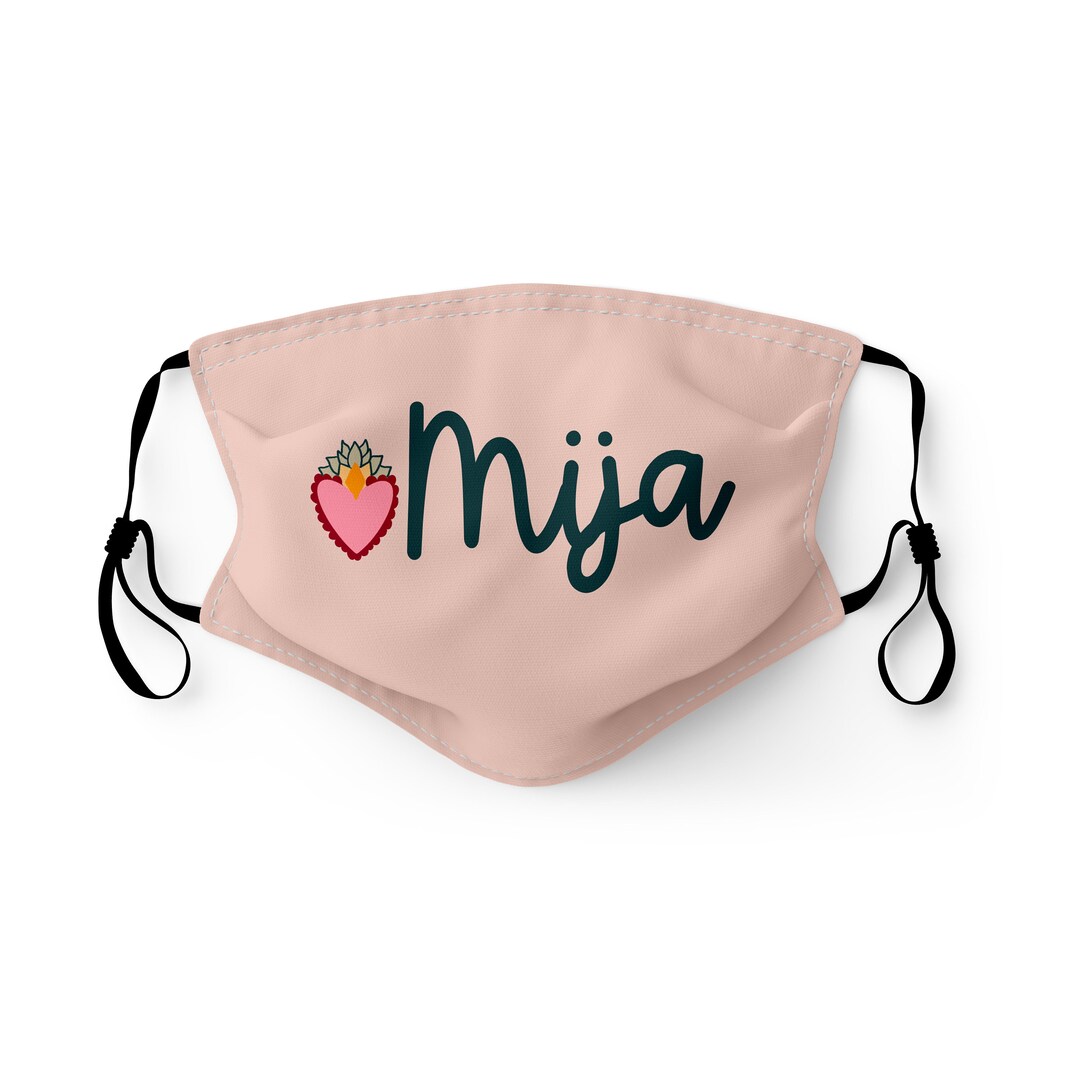 Mija Face Mask Spanish Mask Daughter Mask Fun Mask Kids Mask Etsy