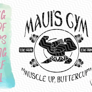 Maui's Gym Muscle Up Buttercup SVG | Instant Download | Svg Pdf Eps Png Dxf Ai | Moana Maui Svg Design | Maui Island Gym Muscles Design