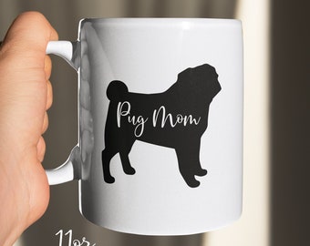 Pug Mom Coffee Mug Black Pug Silhouette 11oz or 15oz Ceramic Mug, Text Can Be Personalized, Cute Gift for Pug Lover