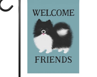 Black and White Pomeranian House and Garden Flag Welcome Friends Cute Dog Lover Gift for Parti Pom Moms Pommie Dads ~ Pole Not Included
