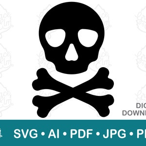Skull & Cross Bones SVG, Skull, Halloween  Decor, October Party, Laser Cut File, Silhouette, Cricut, svg png ai jpg pdf, Craft Supplies