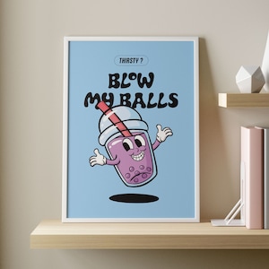 Blow My Balls - Affiche Boba Kawaii - Poster Vintage Retro Cartoon