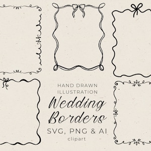 Pode incluir: Conjunto de cinco bordas de casamento desenhadas à mão em tinta preta. As bordas são de vários estilos, incluindo uma moldura simples, uma moldura com um laço, uma moldura ondulada e uma moldura com acentos florais. O texto "Wedding Borders" está escrito em cursiva abaixo das molduras. O texto "SVG, PNG & AI clipart" está escrito abaixo do texto "Wedding Borders".