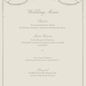 May include: A beige wedding menu card featuring a decorative gray border with ornate scrollwork. The text lists a starter of seasonal burrata salad, main courses of herb-roasted chicken or pan-seared salmon, and a dessert of vanilla bean wedding cake.