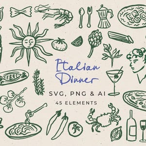 May include: A set of 45 hand-drawn illustrations of Italian food and culture. The illustrations are in a green and white color scheme and include images of pasta, pizza, wine, a sun, a crab, a fish, a coffee pot, a lemon, a pepper, and a man's face. The text "Italian Dinner" is written in a handwritten font. The text "SVG, PNG & AI 45 Elements" is also included.