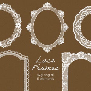 Könnte beinhalten: Fünf weiße Spitzenrahmen in verschiedenen Formen, darunter runde, ovale und bogenförmige Designs, werden vor einem braunen Hintergrund gezeigt. Der Text "Lace Frames" und "svg png ai 5 elements" sind ebenfalls vorhanden.