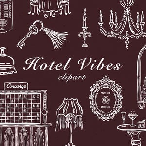 Puede incluir: Ilustraciones en blanco y negro de estilo de línea de artículos con temática hotelera, que incluyen una llave, una campana de botones, una lámpara de araña, un carro de equipaje, una tarjeta de llave de habitación de hotel, un mostrador de conserjería, una lámpara y un letrero que dice "Presiona para champán". El texto "Hotel Vibes clipart" también está incluido en la imagen.
