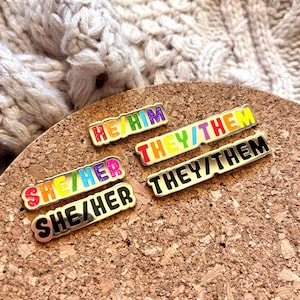 Pronouns Enamel Pins | She Her | He Him | They Them | Gay | Lesbian | Transgender | Pride Flag