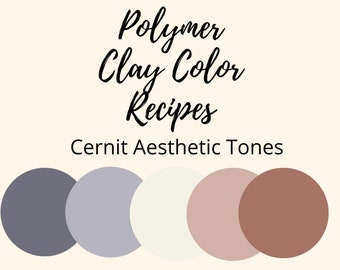 Cernit Polymer Clay Color Recipe,Parisian Garden,Polymer Clay Color Mixing, Neutrals, Digital Recipe Download,Cernit, Color Mixing Recipes