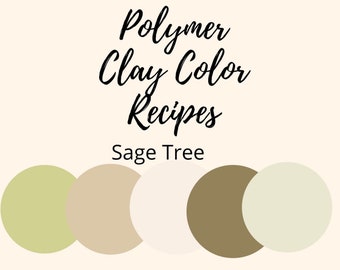 Polymer Clay Color Recipe,Polymer Clay Color Mixing,Sage Colors, Fall Colors, Digital Recipe Download,Premo, Souffle, Color Mixing Recipes