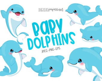 May include: A set of six cartoon baby dolphins in various poses. The dolphins are light blue with white bellies and have big eyes and smiles. The text "Baby Dolphins" is written in blue letters on a white background.