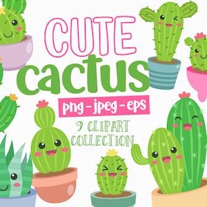 May include: A collection of nine cute cartoon cactus illustrations in various pots. The cacti are green with smiling faces and pink accents. Text includes "CUTE cactus" and "9 CLIPART COLLECTION".