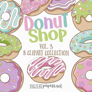 May include: A set of eight colorful donut clipart illustrations. The donuts are decorated with sprinkles, stars, stripes, and frosting. The text "Donut Shop Vol. 3 8 Clipart Collection Digitalpapers.net" is displayed on a white background.