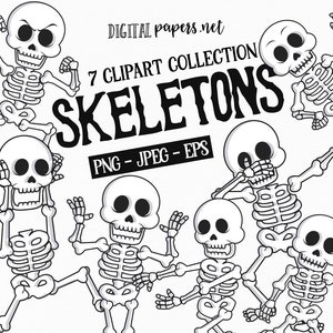 May include: A set of seven black and white cartoon skeleton illustrations. The skeletons are in various poses, including dancing, covering their eyes, and holding their hands up. The text "7 CLIPART COLLECTION SKELETONS PNG - JPEG - EPS" is at the top of the image.