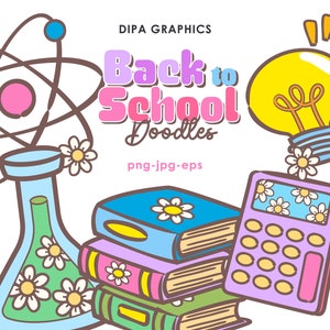 May include: A colorful illustration with the text "Back to School Doodles." The image features a lightbulb, calculator, books, and a science beaker, all decorated with flowers. An atom model is also present.
