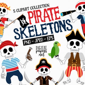 May include: Five digital clipart images of pirate skeletons in various poses. The skeletons are wearing pirate clothing, including bandanas, eye patches, and waistcoats. One skeleton is holding a parrot, another is holding a sword, and another is holding a telescope. The text "5 CLIPART COLLECTION PIRATE SKELETONS PNG-JPEG-EPS DIGITAL papers .net" is at the top of the image.