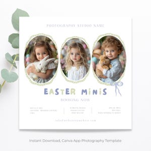May include: A white square announcement with a green and white polka dot border. The text "PHOTOGRAPHY STUDIO NAME" is at the top. Three oval frames with green and white polka dot borders contain photos of children holding bunnies. The text "EASTER MINIS" is in colorful letters with a blue ribbon. The text "BOOKING NOW" is below. The text "MAY 12, 2023", "LOCATION: BRANDON COUNTRY PARK", "10 DIGITAL IMAGES", "ONLINE GALLERY", "PRINT RELEASE", "info@websitenamcheir.com", "SPECIAL PRICE", "$99 ONLY", "WHEN BOOKING IN MARCH" is in black text. The text "Instant Download, Canva App Photography Template" is at the bottom.