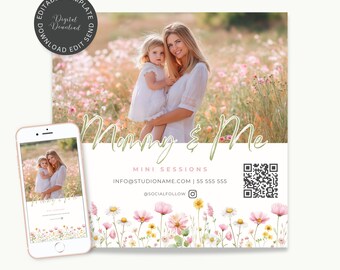 May include: A digital flyer template for a photography business. The flyer features a photo of a mother and daughter in a field of flowers. The text on the flyer reads "Mommy & Me Mini Sessions" and includes contact information and a QR code.
