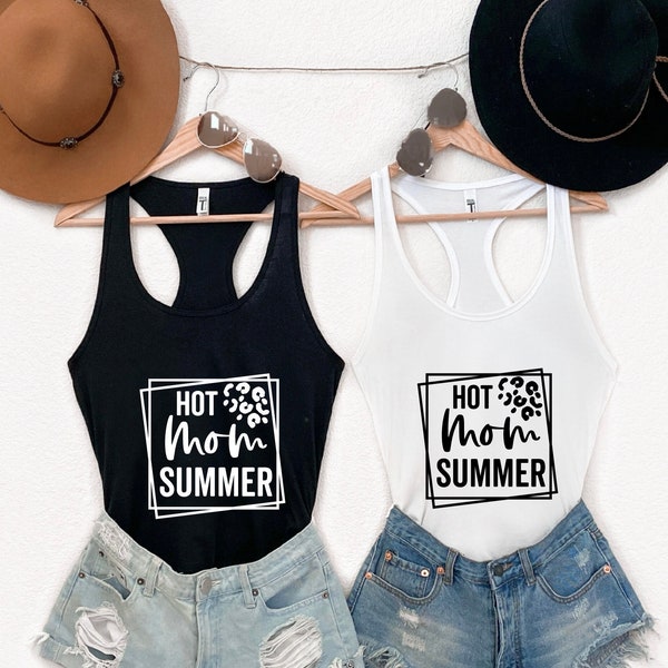 Hot Mom Summer T-Shirt, Mama T Shirt, Best Mom T-Shirt, Favorite Mom Shirts, Shirt For Mom, Motherhood, Mother Tee, Tank Tops For Women