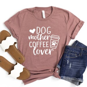 Dog Mother Coffee Lover, Dog Mom Shirt, Doodle Shirt, Doodle Mom Shirt, Gift For Dog Mom, Fur Mama Shirt, Dog Mom Tee, Pet Lover Shirt