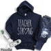 Hoodie, Teacher Strong, Quarantine and Teach Shirt, Quarantine Teacher Shirt, Distance Learning Teacher, Teacher Tee, Hooded Sweatshirt 
