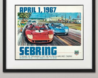 May include: A vintage poster advertising the 1967 Sebring 12 Hours of Endurance race. The poster features a red and blue race car on a track with the text "APRIL 1, 1967" and "SEBRING 12 HOURS OF ENDURANCE FOR THE ALITALIA AIRLINES TROPHY".