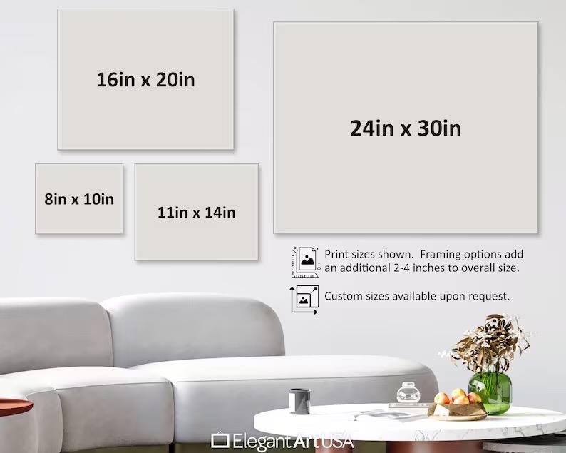 May include: A white wall with four different sized rectangular frames showing various print sizes available for purchase. The frames show the following sizes: 8 inches by 10 inches, 11 inches by 14 inches, 16 inches by 20 inches, and 24 inches by 30 inches. The text below the frames reads: "Print sizes shown. Framing options add an additional 2-4 inches to overall size. Custom sizes available upon request."