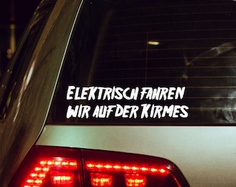 Sticker Electric we drive at the fair Car Sticker Tuning JDM Decal Bike Truck Motorcycle Car LE Oldschool Truck