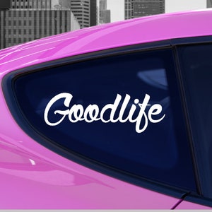 Sticker Goodlife Car Sticker Tuning JDM Decal Bike Truck Motorcycle Car LE Oldschool Truck
