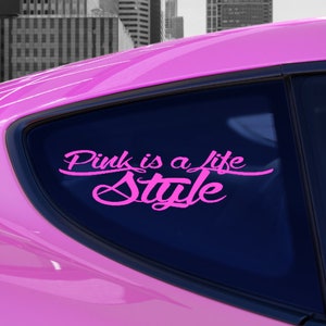 Sticker Pink is a Lifestyle Car Sticker Tuning JDM Decal Bike Truck Motorcycle Car LE Oldschool Truck