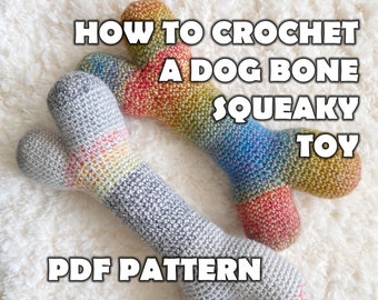 How to Crochet a Dog Bone Squeaky Toy Instant Download Printable PDF Pattern Tutorial - DIY Crafts - Squishy Plush Pet Chew Toys for Dogs