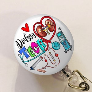 Dialysis Tech Badge Reel - Dialysis Tech ID Badge Reel - ID Retractable badge, ID Badge Reel - Dialysis Tech Gift