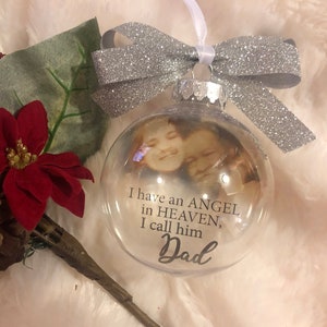 I have an angel in heaven, I call him/her Dad/Mom - Floating Ornament - Personalized Floating Ornament - Floating Memorial Ornament