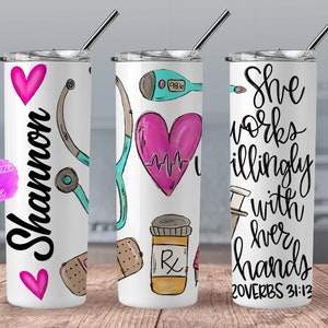 Nurse Skinny Tumbler - She works willingly with her hands - Nurse Skinny Tumbler -  RN Gift - Nurse Gift - Nurse Appreciation