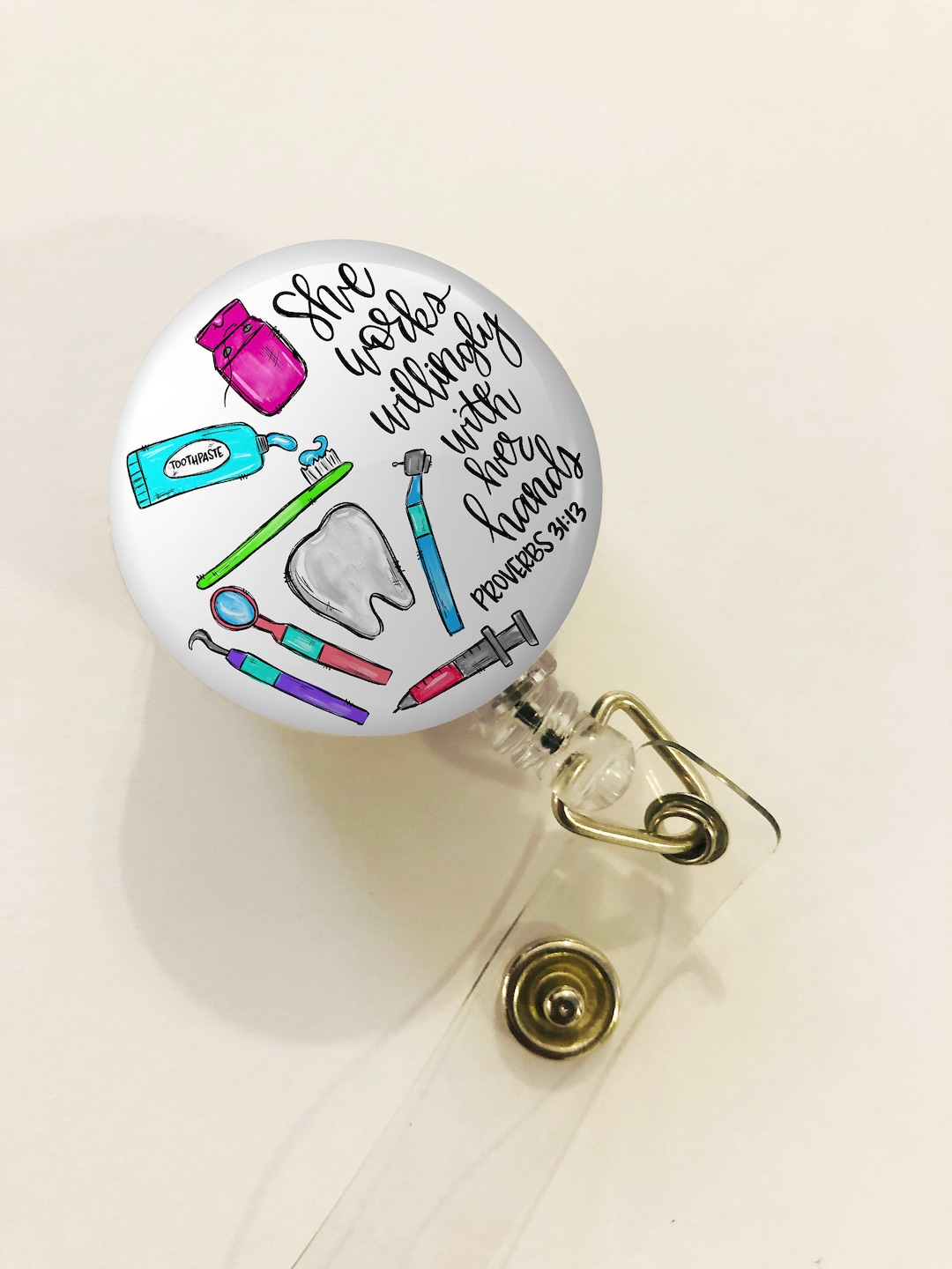 Dentist Badge Reel Dental Hygienist Dental Assistant She Works