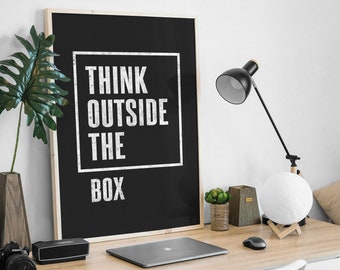 Think Outside the Box Print: Black & White Typography (Digital Download)