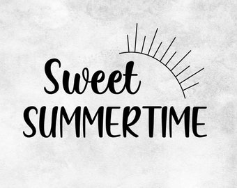 Download Sweet Summertime Svg Etsy