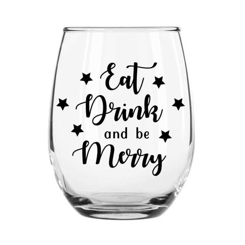 Eat Drink and be Merry Svg Christmas Svg Cricut Cut Files Holiday Svg