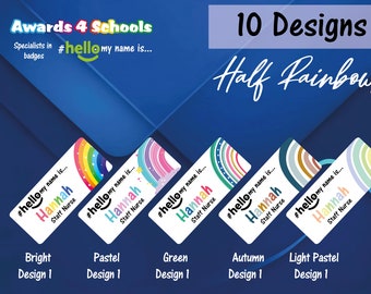 Personalised Sublimation printed # hello my name is... name badge Rainbows - Half Rainbows