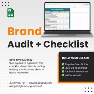May include: A laptop displays a "Brand Audit + Checklist" with a spreadsheet. The image includes text: "Save Time & Money," "Build Your Dream!" and "Step-by-Step Guide." A green Excel icon is in the upper left corner.