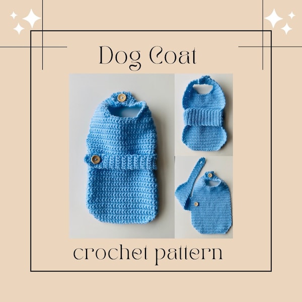 Crochet Pattern: Dog Coat Pattern Digital Download