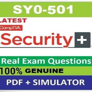 CompTIA Security + Zertifizierungsprüfung (SY0-501) Dump-Prüfung & neueste Fragen und Antworten + Simulation